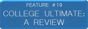 huddle Feature 19 College Ultimate: A Review
