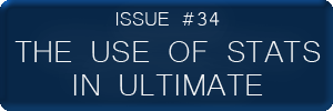 huddle Issue 34 The Use of Stats in Ultimate